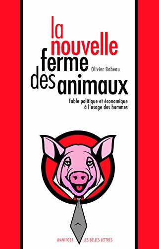 La  nouvelle ferme des animaux