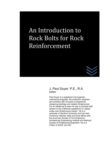 An Introduction to Rock Bolts for Rock Reinforcement