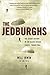 The Jedburghs: The Secret History of the Allied Special Forces, France 1944 by Will Irwin