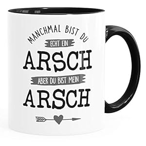 Moonworks® Kaffee-Tasse Spruch Manchmal bist du echt ein Arsch Geschenk Liebe Liebeserklärung ironisch Inner-Schwarz…