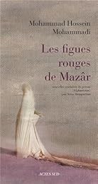 Les  figues rouges de Mazâr