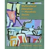 Multicultural Education in a Pluralistic Society (6th Edition)