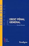 Droit pÃ©nal gÃ©nÃ©ral 2009-2010 (French Edition) by 