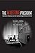 The Wartime President: Executive Influence and the Nationalizing Politics of Threat (Chicago Series by William G. Howell, Saul P. Jackman