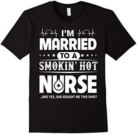 Men's Nurse T-shirt , I'm married to a smokin hot Nurse 2XL Black