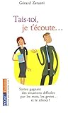 Tais-toi, je t'écoute... (French Edition) by