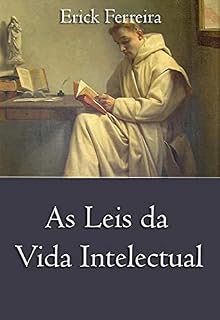 Livro AS LEIS DA VIDA INTELECTUAL