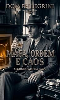 Livro Dom Pellegrini: Máfia, Ordem e Caos. Ato 2