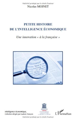 Petite histoire de l'intelligence économique