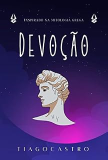 Livro DEVOÇÃO: Inspirado na Mitologia Grega