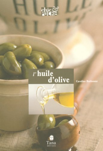 L' huile d'olive