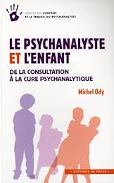 Le  psychanalyste et l'enfant