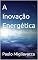 Livro A Inovação Energética