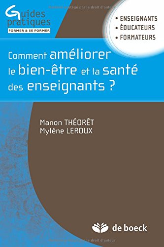 Comment améliorer le bien-être et la santé des enseignants ?