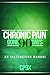 Chronic Pain Gone 90 Days