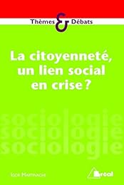 La  citoyenneté un lien social en crise