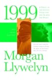 1999: A Novel of the CelticTiger and the Search for Peace (Irish Century)