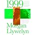 1999: A Novel of the CelticTiger and the Search for Peace (Irish Century)