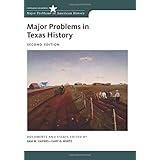 Major Problems in Texas History (Major Problems in American History)