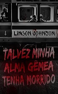 Livro Talvez minha alma gêmea tenha morrido