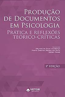 Livro Produção de documentos em psicologia: Práticas e reflexões teórico-críticas