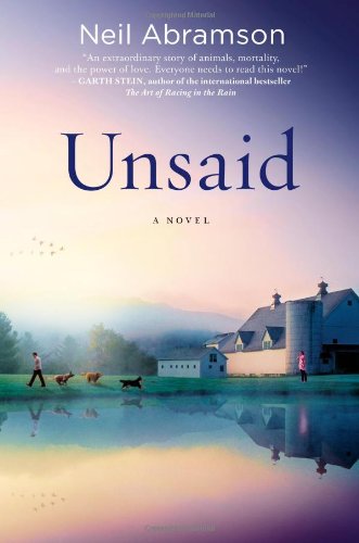 Amazon Com Unsaid A Novel 9781599954103 Abramson Neil Books