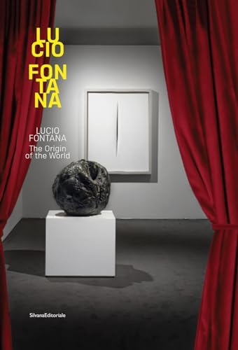 Lucio Fontana: On the Threshold: Candela, Iria, Braun, Emily