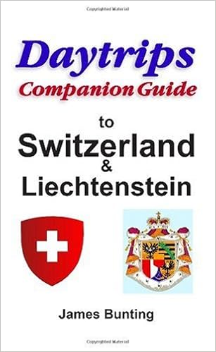 Daytrips Companion Guide Switzerland and Liechtenstein Daytrips Companion Guide Switzerland and Liechtenstein
