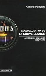 La  globalisation de la surveillance