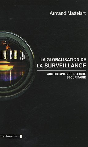 La  globalisation de la surveillance