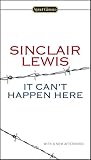 It Can't Happen Here (Signet Classics)
