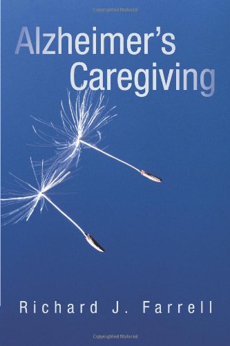 Download Alzheimer's Caregiving: Lessons from a Surviving Spouse Download Alzheimer's Caregiving: Lessons from a Surviving Spouse