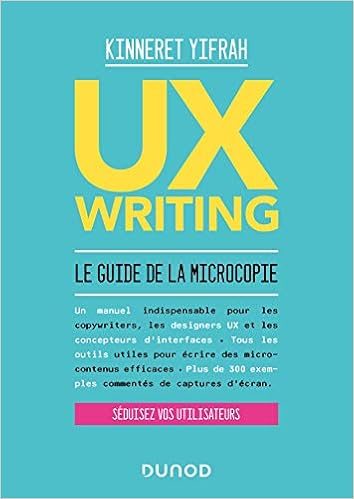Ux Writing Le Guide De La Microcopie Le Guide De La Microcopie Hors Collection French Edition Yifrah Kinneret 9782100806850 Amazon Com Books