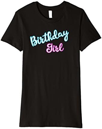 Womens Birthday Girl Premium Womens Youth Neon Colored Tshirt XL Black