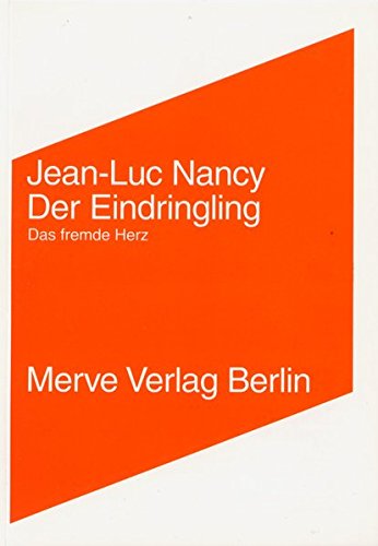48+ Der eindringling das fremde herz jean luc nancy