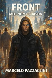 Livro Front - Meu Nome É Jason (Front - Mundos Distantes)