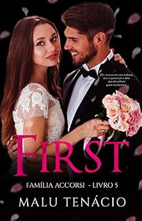 Livro FIRST: O casamento da princesa da máfia | Série Família Accorsi 5