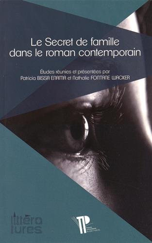 Le  secret de famille dans le roman contemporain