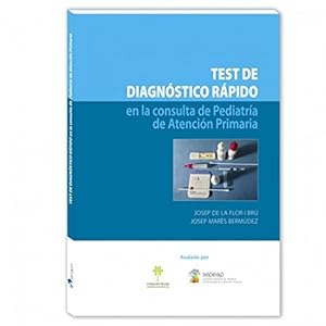 Test de diagnóstico rápido en la consulta de Pediatría de atención primaria
