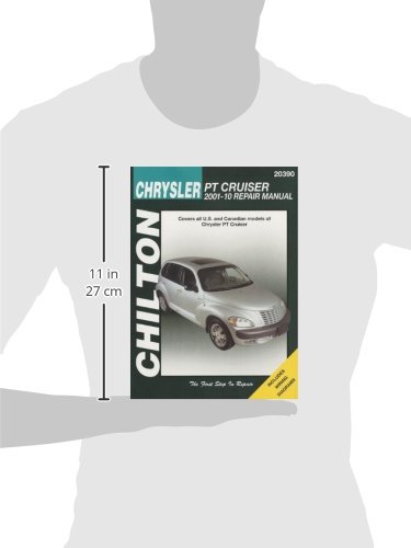Chilton Total Car Care Chrysler PT Cruiser, 2001-2010 Repair Manual (Chilton's Total Car Care)