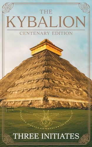 The Kybalion: The Definitive Edition - Kindle edition by Atkinson