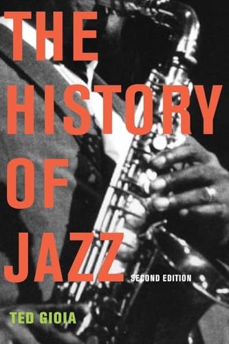 The History of Jazz: Gioia, Ted: 9780195090819: Amazon.com: Books