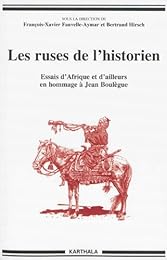 Les  ruses de l'historien