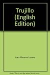 Trujillo (English Edition)