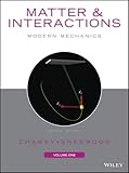 Matter and Interactions, Volume I: Modern Mechanics
