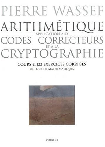 Idea Of Arithmetique application aux codes correcteurs et a la cryptographie cours 122 exercices corriges licence PDF