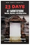 23 Days At Montefiore by Sherri Jefferson