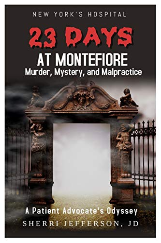 23 Days At Montefiore by Sherri Jefferson