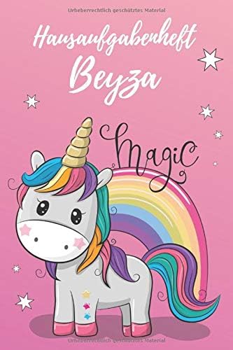 Hausaufgabenheft Beyza: personalisiertes Einhorn Hausaufgabenheft / Schülerplaner für 1 Schuljahr mit Wochenübersicht / mit 2x Stundenplan / DIN A 5 / 112 Seiten / Grundschule (German Edition) (German) Paperback – January 23, 2020