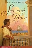 Seaward Born